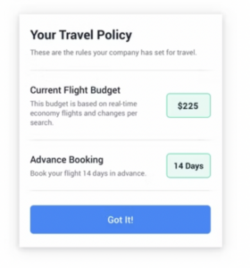 Screenshot of a travel policy display with bullet points about budget flights and advance booking requirements, and a "got it" button at the bottom.