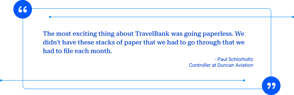 Quote about TravelBank's paperless shift by Paul Scholholtz, Controller at Duncan Aviation, on a dark background with blue accents.