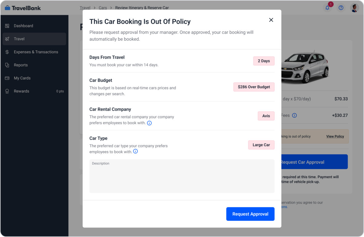 A pop-up window from TravelBank indicates that the car booking is out of policy, listing details such as days from travel, car budget, rental company, car type, and an approval request button.